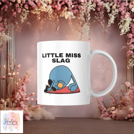 Little Miss Slag Cup