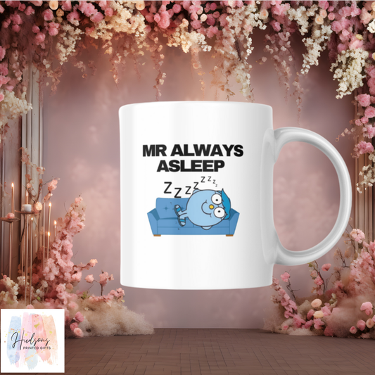 Mr Always Asleep Cup