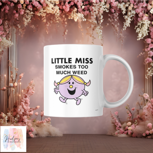 Little Miss Smokes To Much Weed Cup