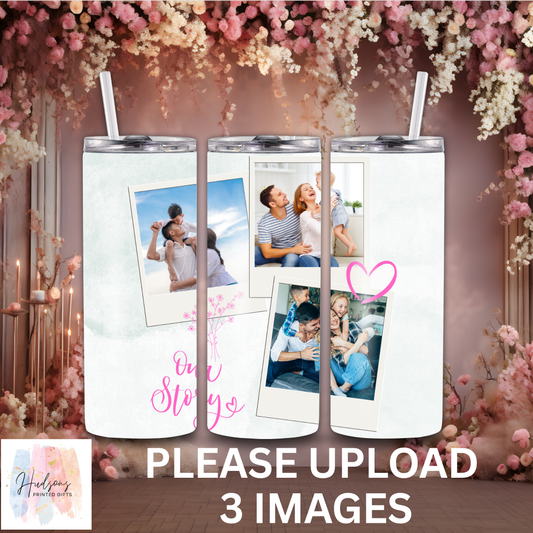 Personalise Your Own Tumbler Our Design (3 IMAGES)
